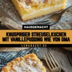 Knuspriger Streuselkuchen mit Vanillepudding wie von Oma 17 Pinterest Hidden Image
