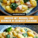 Gnocchi mit Brokkoli und Schinken in cremiger Käsesoße 19 Pinterest Hidden Image
