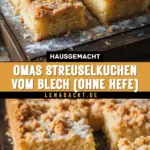 Omas Streuselkuchen vom Blech (ohne Hefe) 16 Pinterest Hidden Image