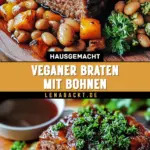 Veganer Braten mit Bohnen 17 Pinterest Hidden Image