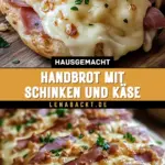 Handbrot mit Schinken und Käse 19 Pinterest Hidden Image