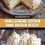 Vanillecreme Kuchen ohne Backen Rezept 15 Pinterest Hidden Image